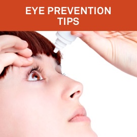 Eye Prevention Tips