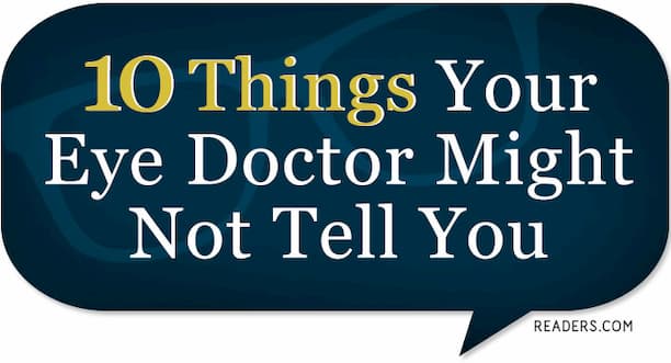 10 Things Your Eye Doctor Might Not Tell You